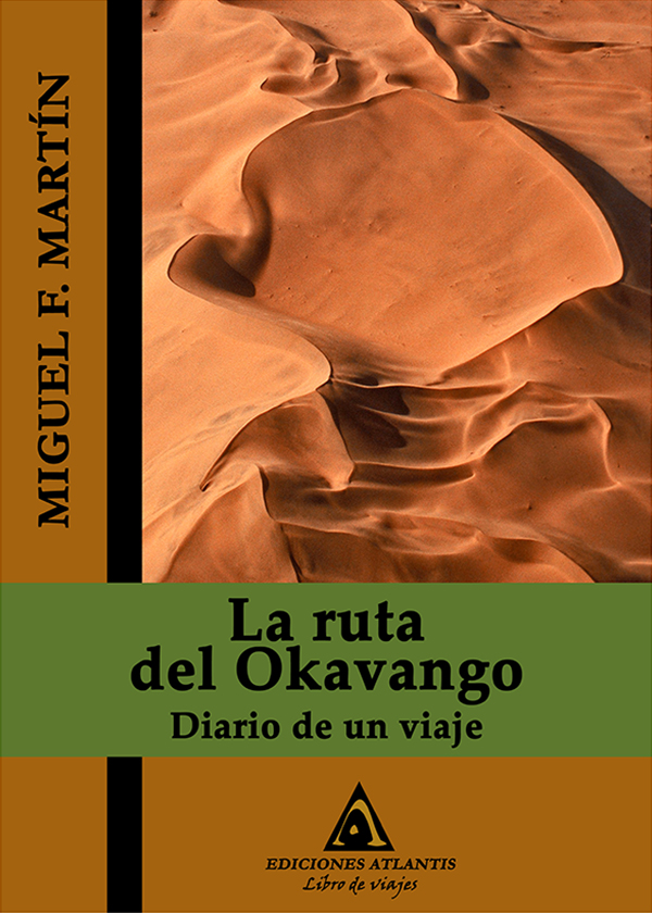 La ruta del Okavango - Diario de un viaje